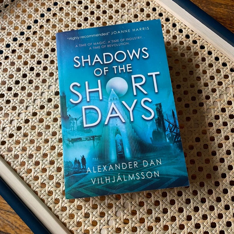 Shadows of the Short Days