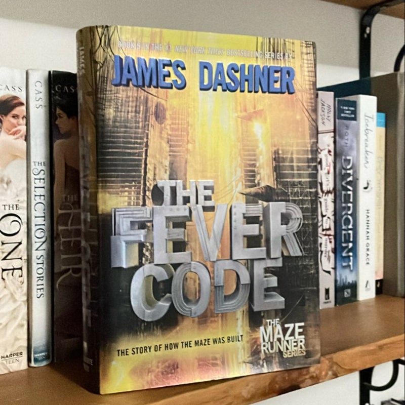 The Fever Code (Maze Runner, Book Five; Prequel)