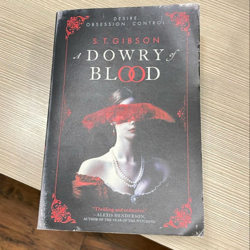 A Dowry of Blood