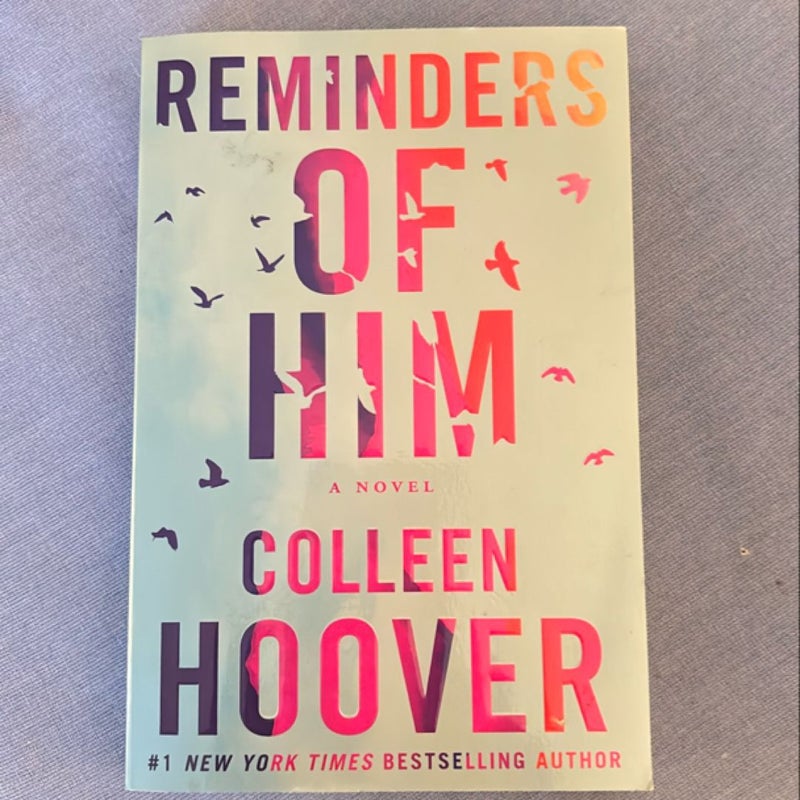 Reminders of Him