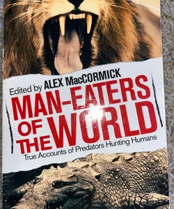 Man-Eaters of the World