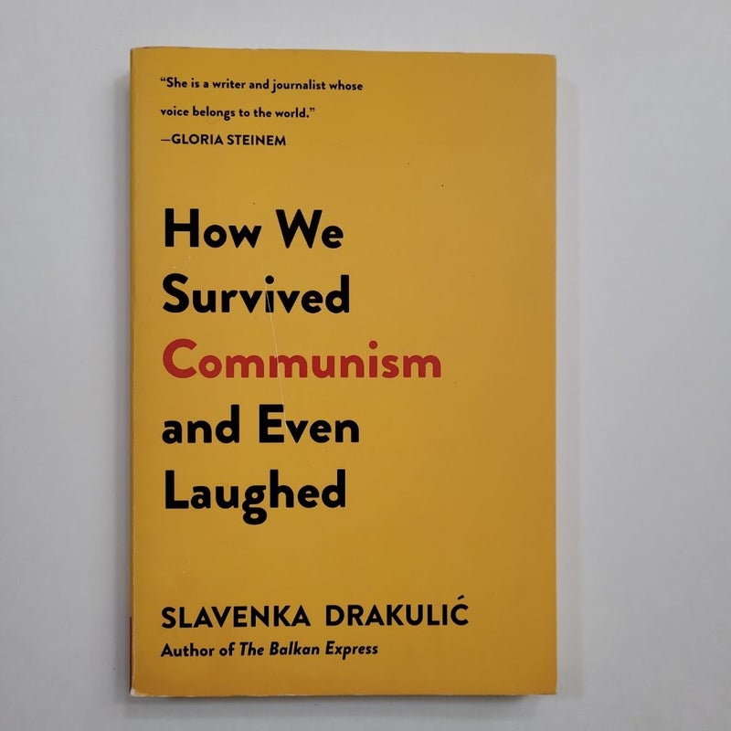 How We Survived Communism and Even Laughed