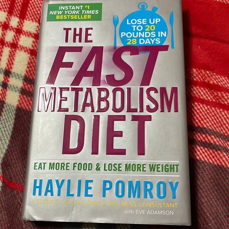 The Fast Metabolism Diet