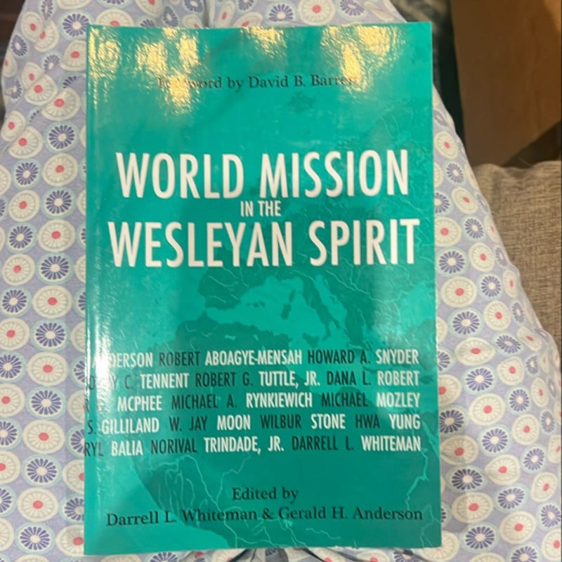 World Mission in the Wesleyan Spirit