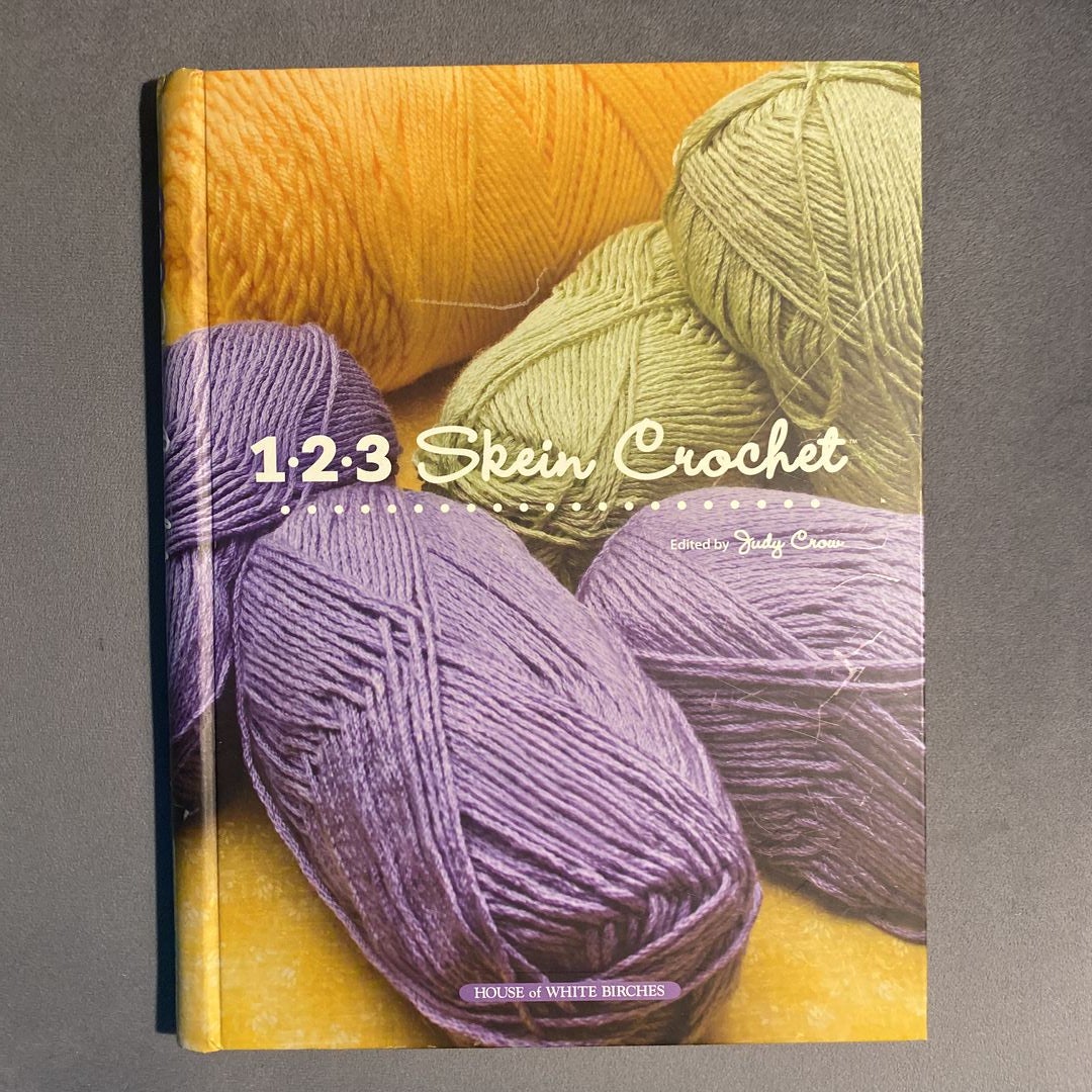 1-2-3 Skein Crochet