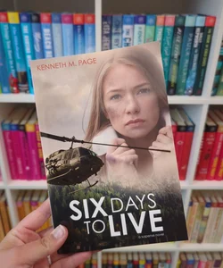 Six Days To Live