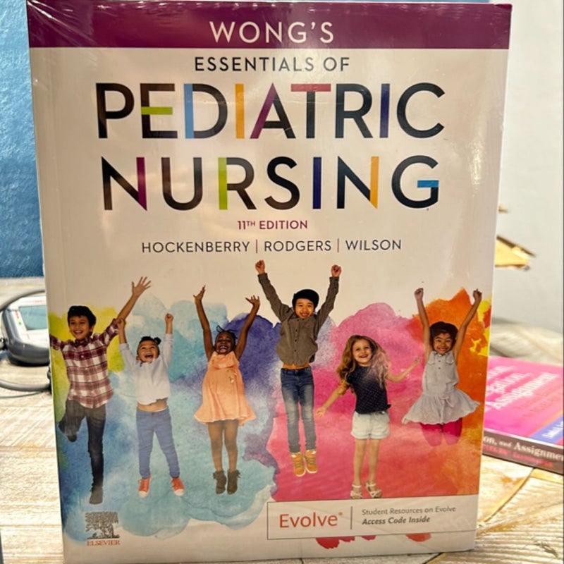 Wong's Essentials of Pediatric Nursing