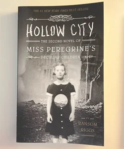 Hollow City: The Second Novel of Miss Peregrine’s Peculiar Children