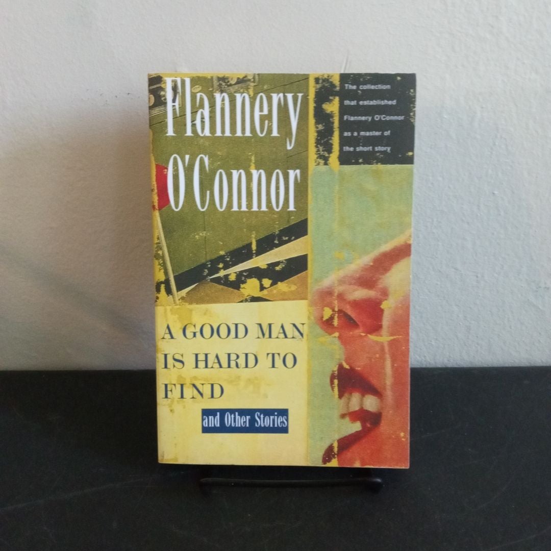 A Good Man Is Hard to Find