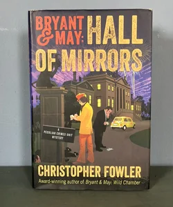 Bryant and May: Hall of Mirrors
