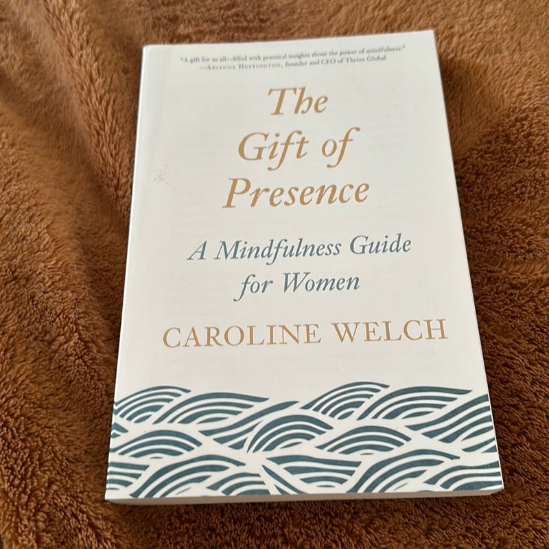 The Gift of Presence 