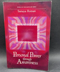 Personal Power Through Awareness