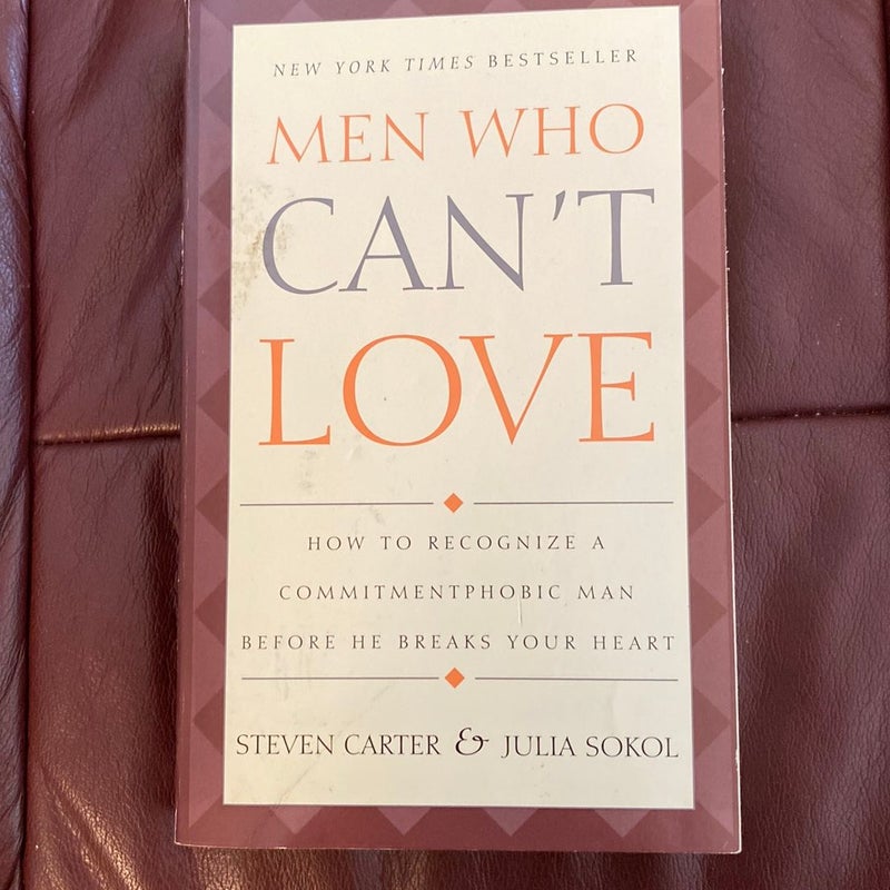 Men Who Can't Love