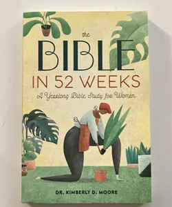 The Bible in 52 Weeks