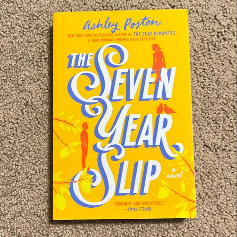 The Seven Year Slip