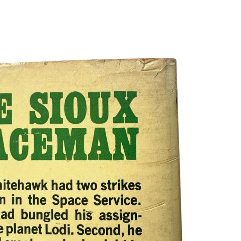 The Sioux Spaceman: Beware The Horseman of the Stars