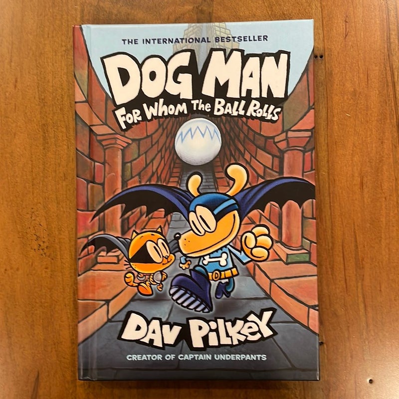 Dog Man for Whom the Ball Rolls