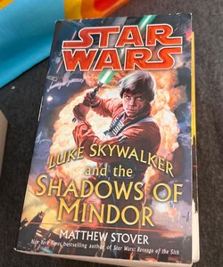 Luke Skywalker and the Shadows of Mindor: Star Wars Legends