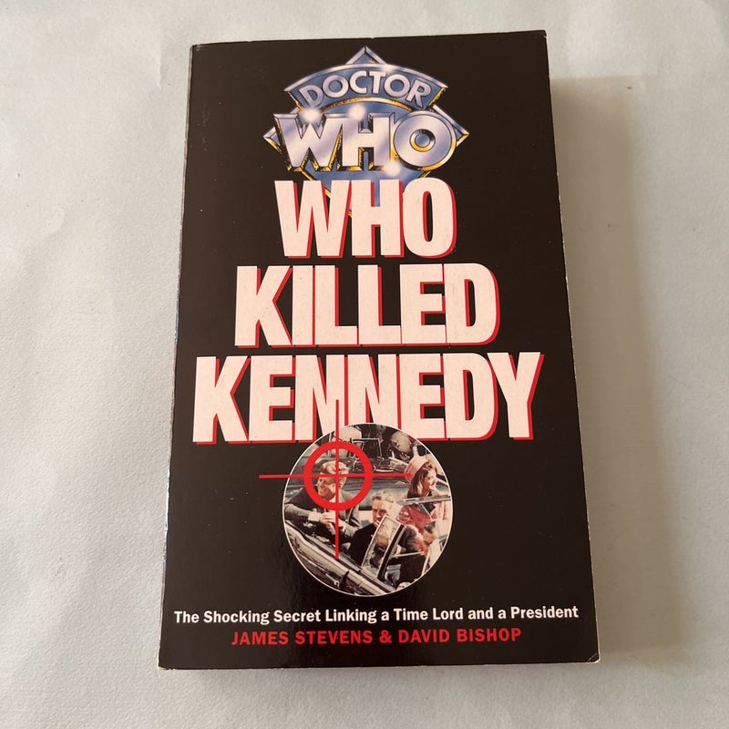 Who Killed Kennedy?