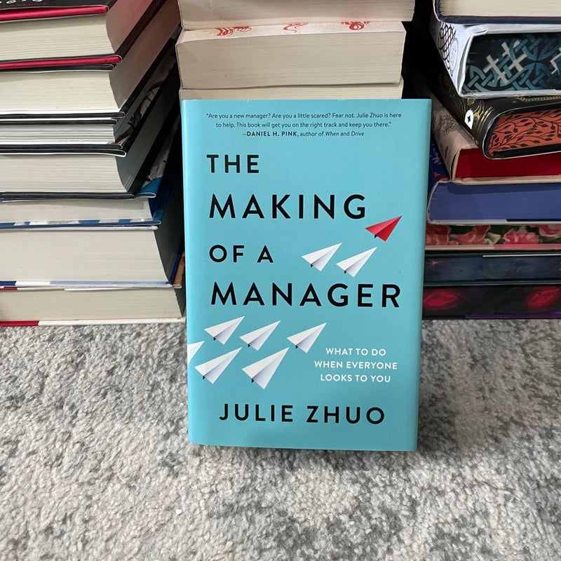 The Making of a Manager