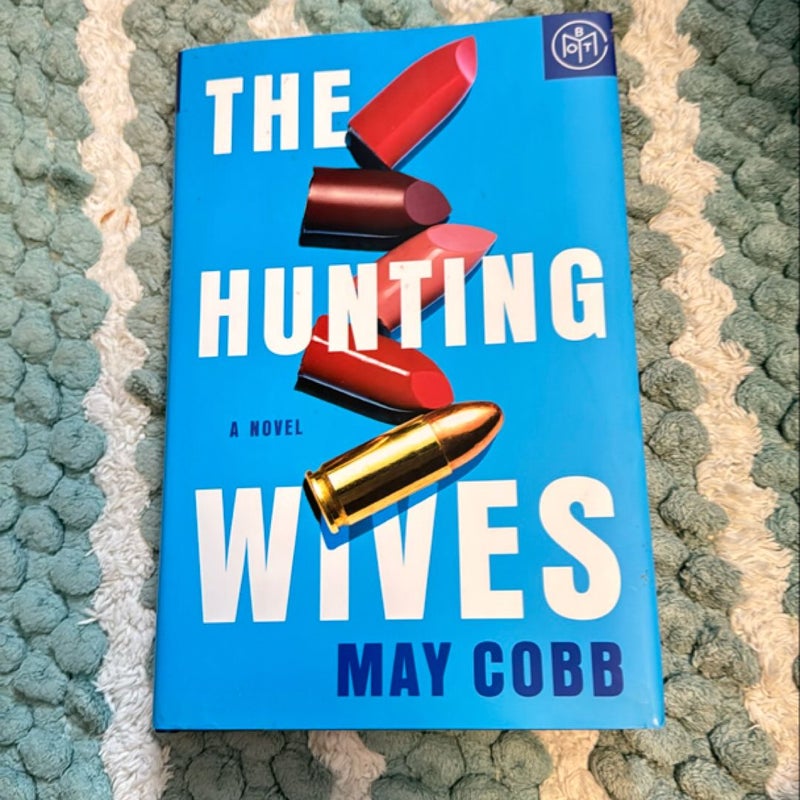 The Hunting Wives