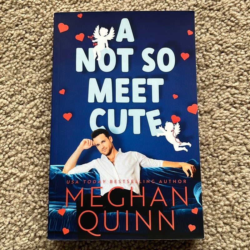 A Not So Meet Cute (signed)