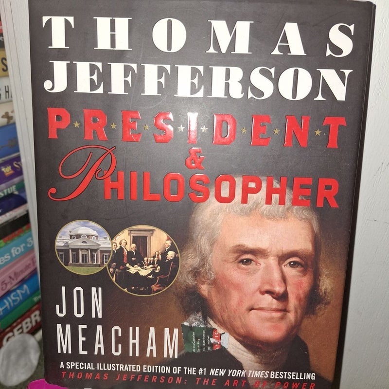 Thomas Jefferson: President and Philosopher