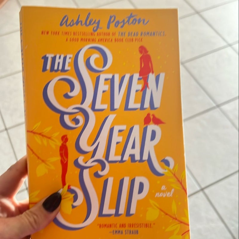 The Seven Year Slip