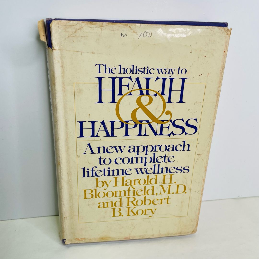 The Holistic Way to Health and Happiness