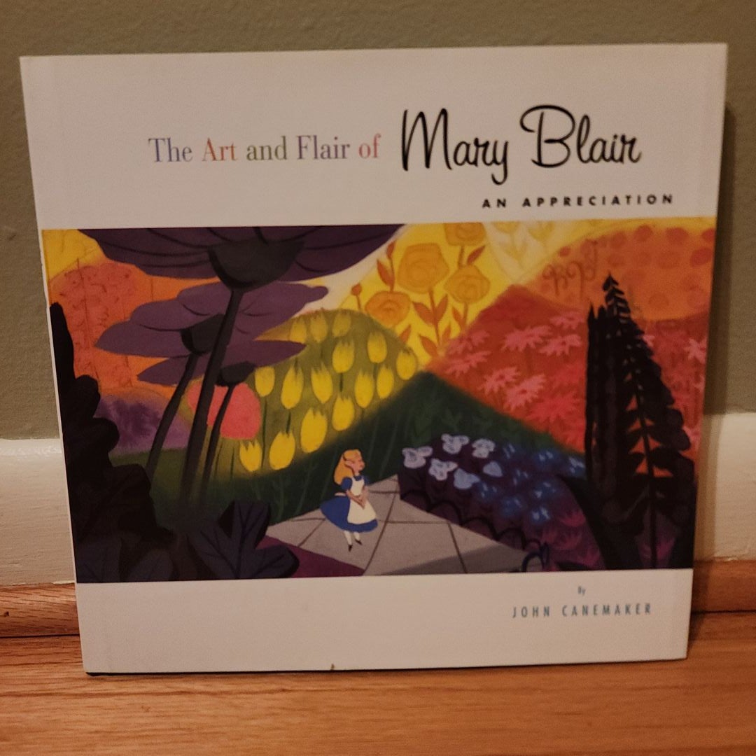 The Art and Flair of Mary Blair (Updated Edition) by John