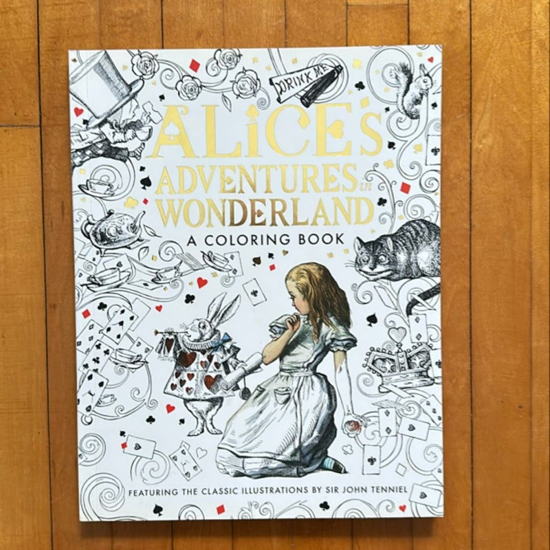 Alice's Adventures in Wonderland: a Coloring Book