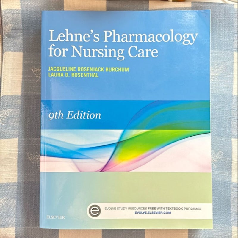 Lehne's Pharmacology for Nursing Care