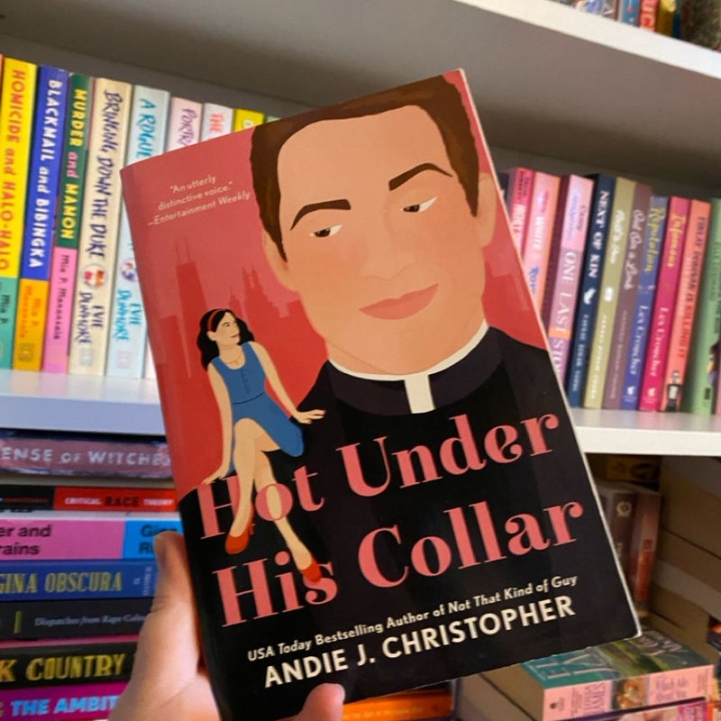 SIGNED - Hot Under His Collar