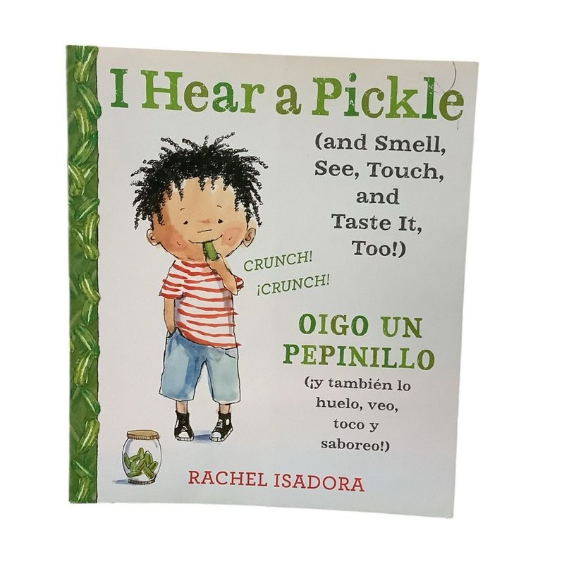 I Hear a Pickle (and Smell, See, Touch, and Taste It, Too!)