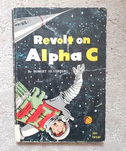 Revolt on Alpha C (5th Printing, 1965)