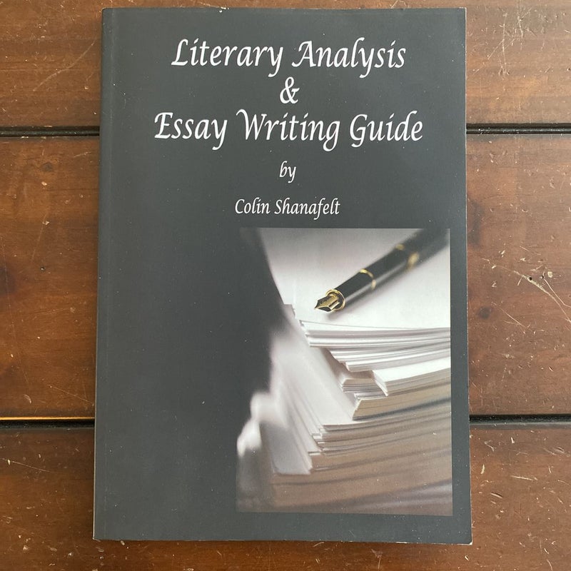 Literary Analysis and Essay Writing Guide