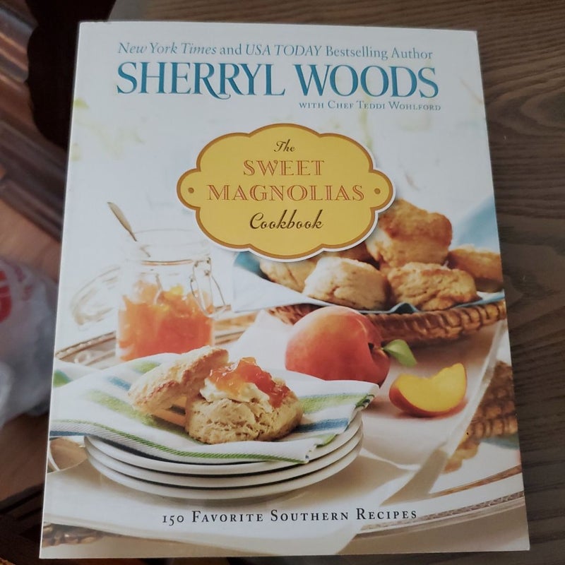 The Sweet Magnolias Cookbook