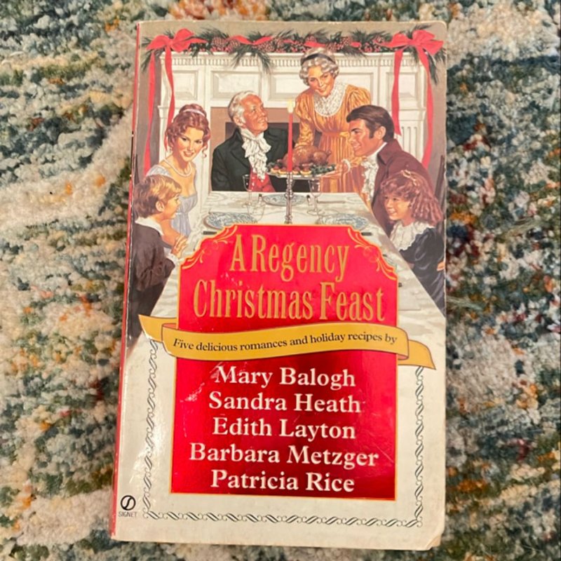 A Regency Christmas Feast by Mary Balogh, Sandra Heath, Edith Layton ...
