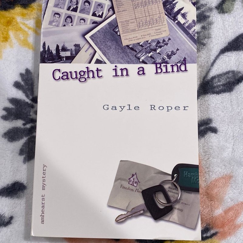 Caught in a Bind by Gayle Roper