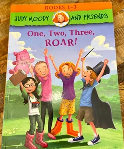 Judy Moody and Friends: One, Two, Three, ROAR!