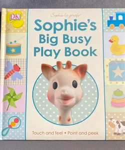 Sophie la Girafe: Sophie's Big Busy Play Book