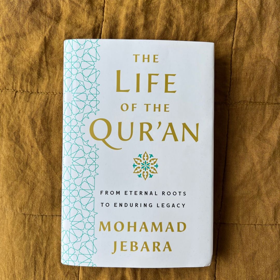 The Life of the Qur'an