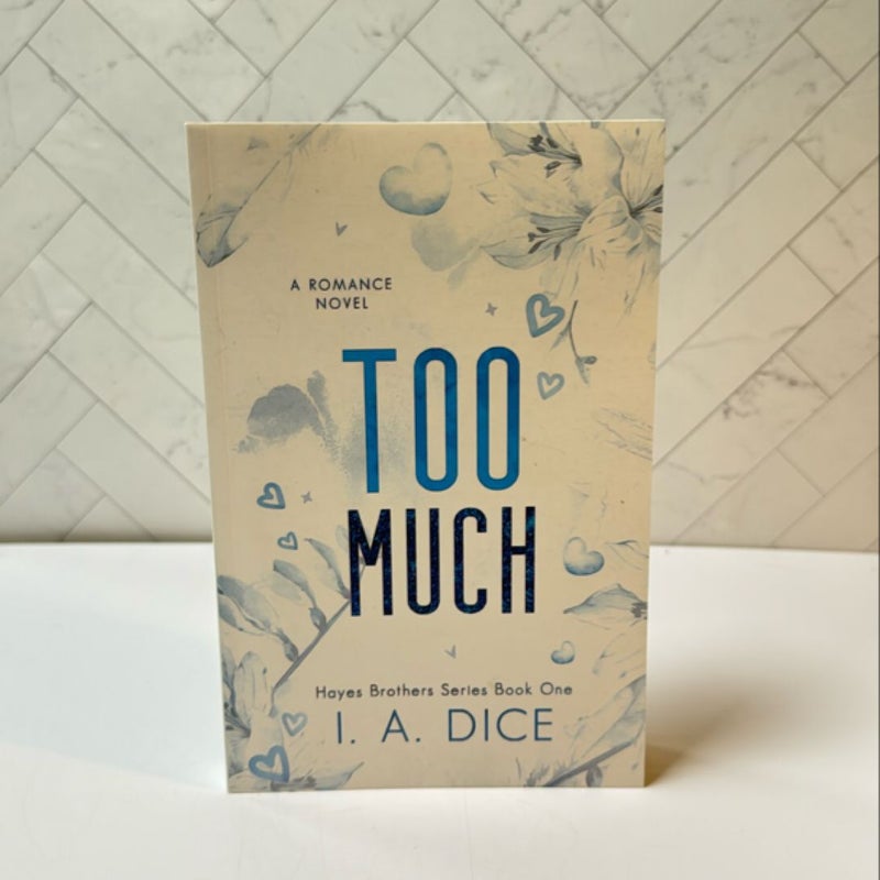 Too Much (Signed)