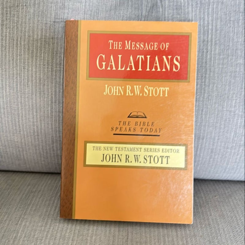 The Message of Galatians