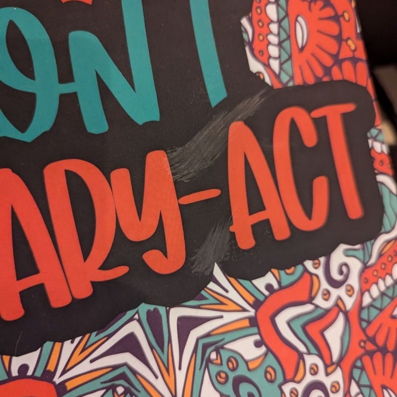 Don't Ovary-Act