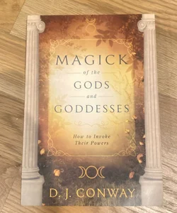 Magick of the Gods and Goddesses