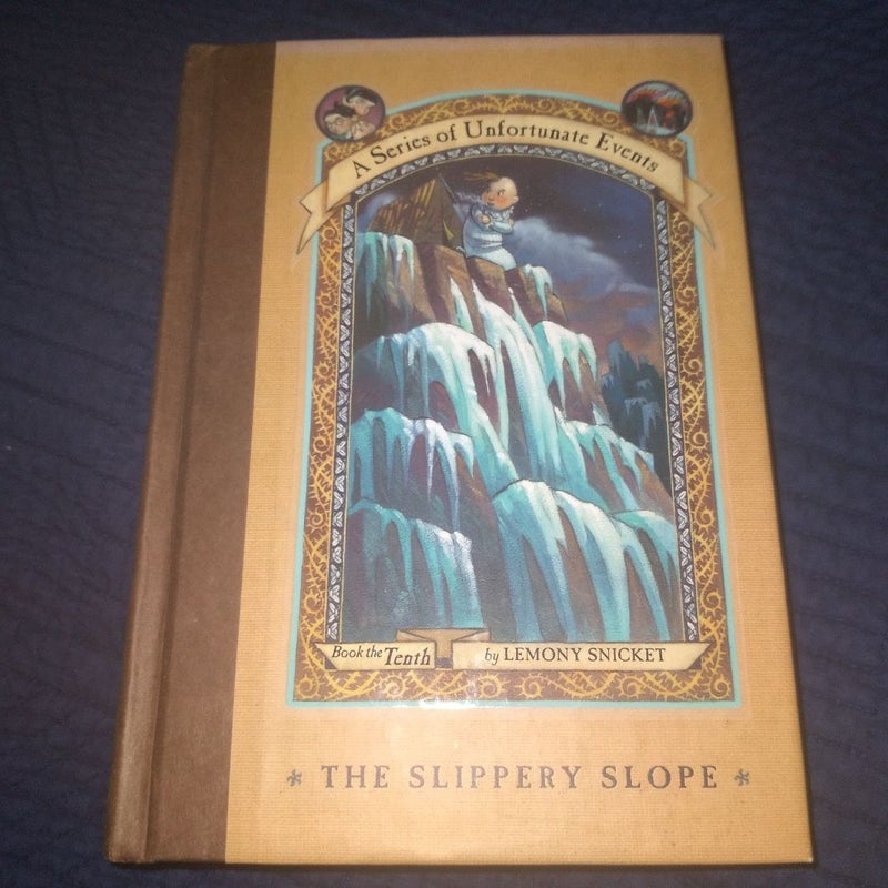 A Series of Unfortunate Events #10: the Slippery Slope