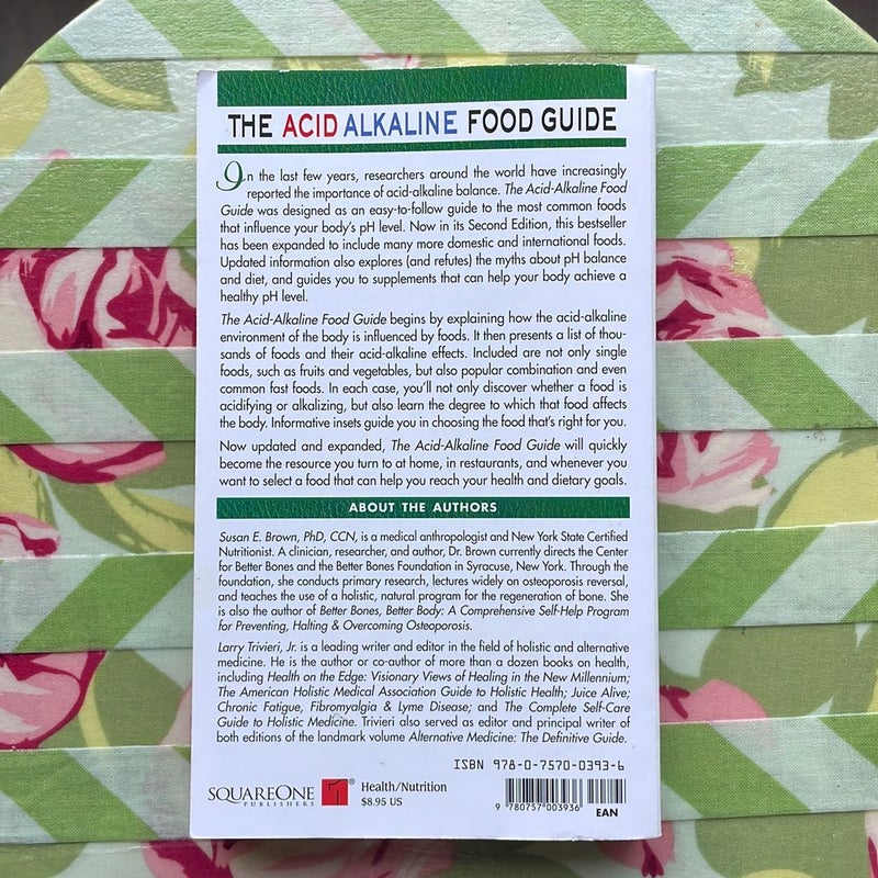 The Acid-Alkaline Food Guide - Second Edition
