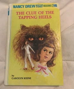 Nancy Drew 16: the Clue of the Tapping Heels