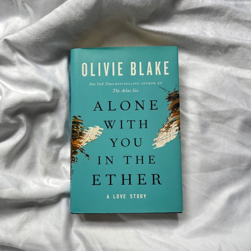 Alone with You in the Ether